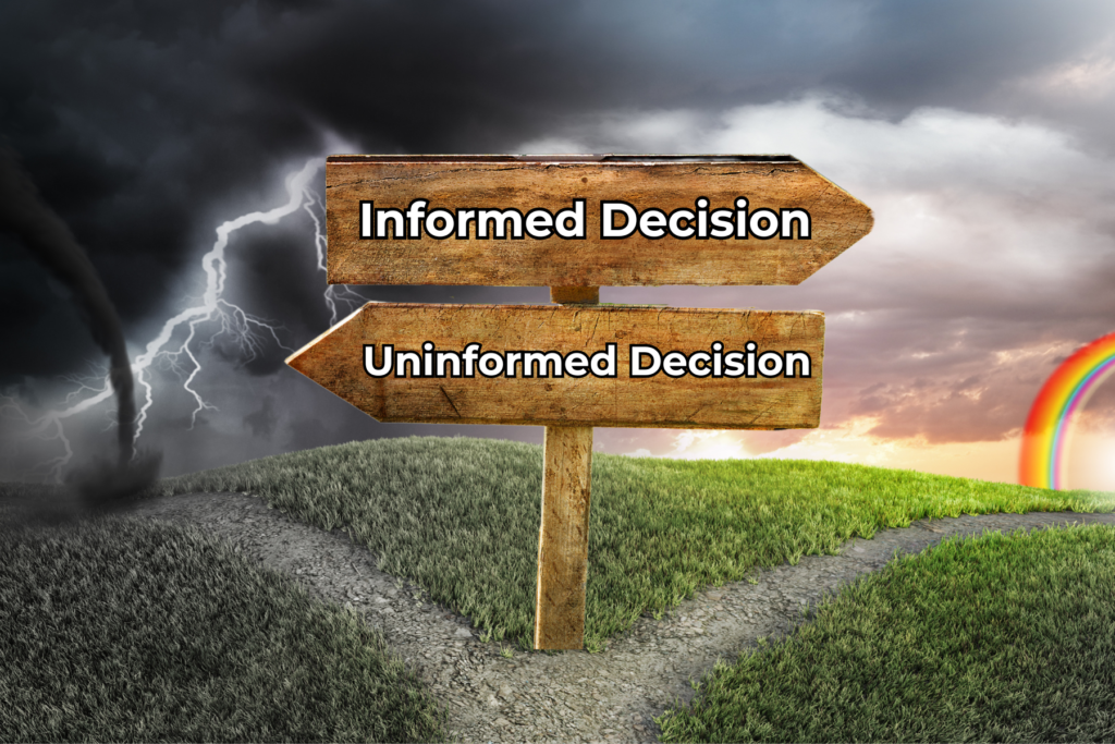 Making an informed decision